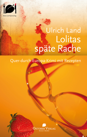 Lolitas späte Rache von Land,  Ulrich