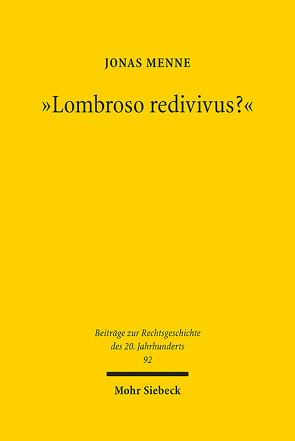 „Lombroso redivivus?“ von Menne,  Jonas