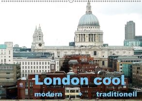 London cool – modern + traditionell (Wandkalender 2018 DIN A2 quer) von NBS