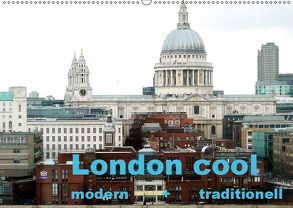 London cool – modern + traditionell (Wandkalender 2019 DIN A2 quer) von NBS