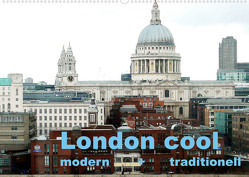 London cool – modern + traditionell (Wandkalender 2023 DIN A2 quer) von NBS