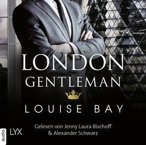 London Gentleman von Bay,  Louise, Bischoff,  Jenny Laura, Mehrmann,  Anja, Schwarz,  Alexander