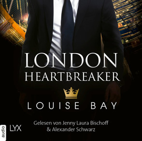 London Heartbreaker von Bay,  Louise, Bischoff,  Jenny Laura, Feist,  Christian