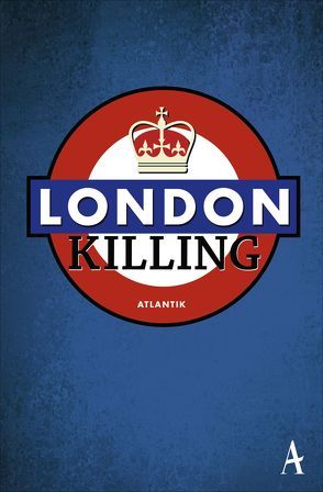 London Killing von Stegkemper,  Meike