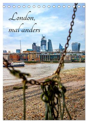 London, mal anders (Tischkalender 2024 DIN A5 hoch), CALVENDO Monatskalender von Much,  Holger