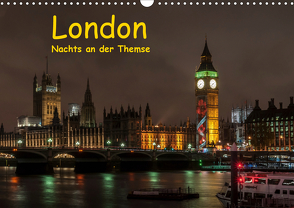 London – Nachts an der Themse (Wandkalender 2021 DIN A3 quer) von Berkenkamp,  Britta