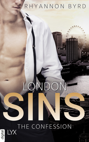 London Sins – The Confession von Byrd,  Rhyannon, Hellmann,  Diana Beate