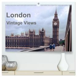 London – Vintage Views (hochwertiger Premium Wandkalender 2024 DIN A2 quer), Kunstdruck in Hochglanz von Schulz-Dostal,  Michael