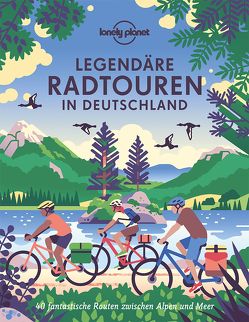 Lonely Planet Bildband Legendäre Radtouren in Deutschland von Bey,  Jens, Consolati,  Franziska, Dauscher,  Jörg Martin, Ducke,  Isa, Esfandiari,  Mina, Freiling,  Renate, Fülling,  Oliver, Hahnfeldt,  Marion, Häring,  Volker, Herbst,  Monika, Herrmann,  Frank, Jacobi,  Moritz, Jakobs,  Stefan, Jeske,  Cornelia, Klotz,  Dagmar, Krieger,  Aylin, Loose,  Mischa, Ormo,  Nadine, Pollex,  Sylvia, Rösler,  Bastian, Salentin,  Rebecca Maria, Schaarschmidt,  Holger, Schulte-Peevers,  Andrea, Sohr,  Stefanie, Thoma,  Natascha, Wiegelmann,  Henrik