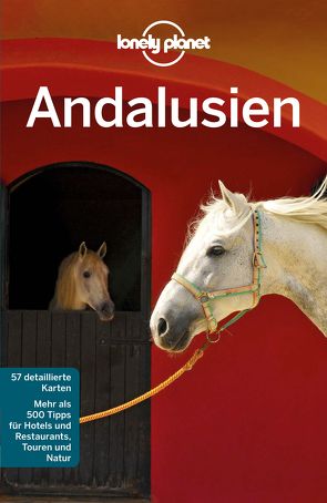 Lonely Planet Reiseführer Andalusien von Sainsbury,  Brendan