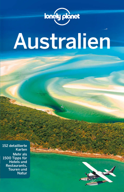 Lonely Planet Reiseführer Australien von Rawlings-Way,  Charles, Worby,  Meg