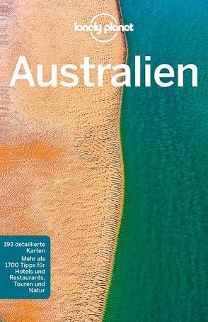 Lonely Planet Reiseführer Australien von Rawlings-Way,  Charles, Worby,  Meg