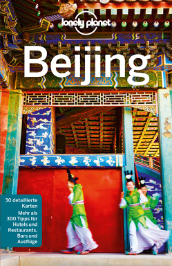 Lonely Planet Reiseführer Bejing von Eimer,  David, McCrohan,  Daniel