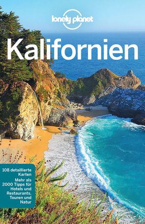 Lonely Planet Reiseführer Kalifornien von Benson,  Sara