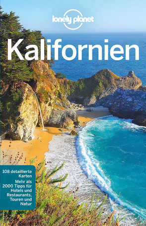 Lonely Planet Reiseführer Kalifornien von Benson,  Sara