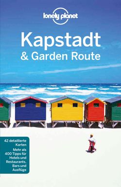 Lonely Planet Reiseführer Kapstadt & die Garden Route von Corne,  Lucy, Richmond,  Simon