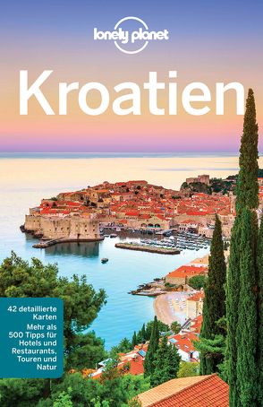 Lonely Planet Reiseführer Kroatien von Maric,  Vesna, Mutic,  Anja