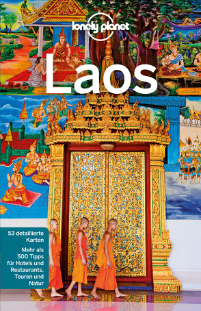 Lonely Planet Reiseführer Laos von Bloom,  Greg, Ray,  Nick, Waters,  Richard