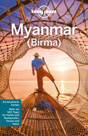 Lonely Planet Reiseführer Myanmar (Burma) von Eimer,  David, Ray,  Nick, Richmond,  Simon, St. Louis,  Regis