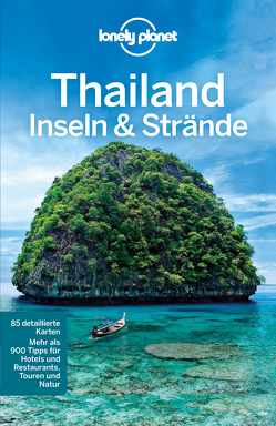 Lonely Planet Reiseführer Thailand Inseln & Strände von Planet,  Lonely