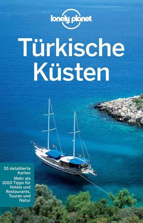 Lonely Planet Reiseführer E-Book Türkische Küsten von Planet,  Lonely