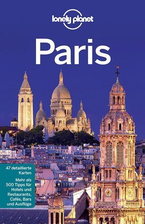 Lonely Planet Reiseführer Paris von Le Nevez,  Catherine, Pitts,  Christopher, Williams,  Nicola