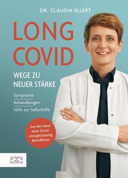 Long Covid – Wege zu neuer Stärke von Ellert,  Claudia