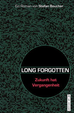 Long Forgotten von Boucher,  Stefan Long Forgotten von Boucher,  Stefan