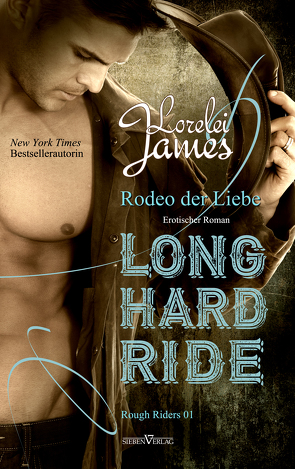 Long Hard Ride – Rodeo der Liebe von James,  Lorelei, Pranga,  Sylvia