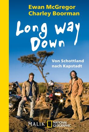 Long Way Down von Boorman,  Charley, Emmert,  Anne, Gulvin,  Jeff, McGregor,  Ewan, Pesch,  Ursula, Topalova,  Violeta