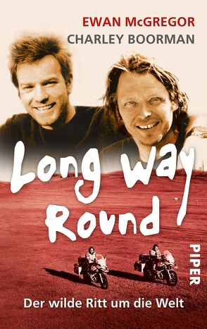 Long Way Round von Boorman,  Charley, McGregor,  Ewan, Pemsel,  Klaus