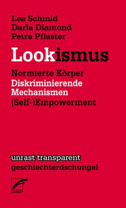 Lookismus von Adama,  Lila, amber.violent, Barten,  Antje, Diamond,  Darla, FaulenzA,  Marina, Greif,  Philippe, Jalali,  Hemaseh, Loick Molina,  Steffen, Niedermeier,  Erika, Pflaster,  Petra, Sarfert,  Nadine, Schmechel,  Corinna, Schmid,  Len, Yaghoobifarah,  Hengameh