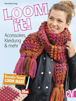 Loom it! von Hug,  Veronika