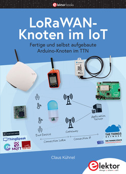 LoRaWAN-Knoten im IoT von Kühnel,  Claus