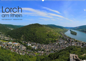 Lorch am Rhein 2022 (Wandkalender 2022 DIN A2 quer) von Kaltenbach - kalbacho-foto,  Ralf