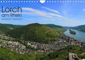 Lorch am Rhein 2022 (Wandkalender 2022 DIN A4 quer) von Kaltenbach - kalbacho-foto,  Ralf