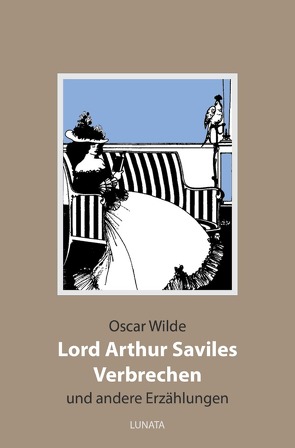 Lord Arthur Saviles Verbrechen von Wilde,  Oscar