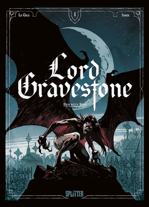 Lord Gravestone. Band 1 von Le Gris,  Jérôme, Siner,  Nicolas