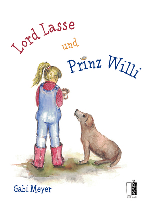 Lord Lasse und Prinz Willi von Meyer,  Gabi