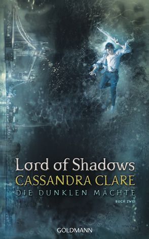 Lord of Shadows von Clare,  Cassandra, Fritz,  Franca, Koop,  Heinrich