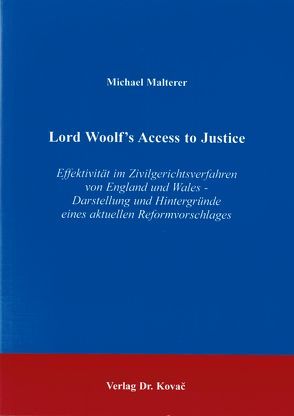 Lord Woolf’s Access to Justice von Malterer,  Michael