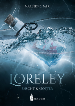 Loreley von Meri,  Marleen S.