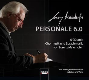 Lorenz Maierhofer CD-Edition – DIE 6-CD-BOX von Maierhofer,  Lorenz