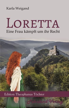 Loretta von Weigand,  Karla