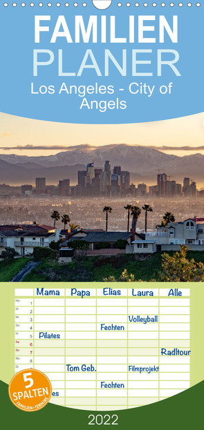 Familienplaner Los Angeles – City of Angels (Wandkalender 2022 , 21 cm x 45 cm, hoch) von Lederer,  Benjamin