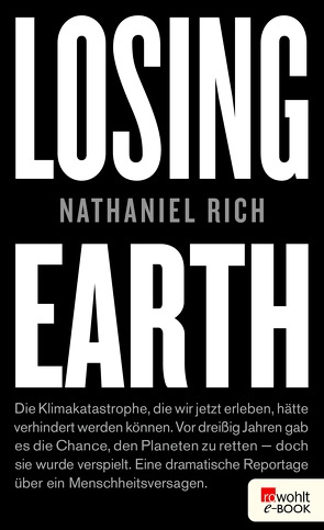 Losing Earth von Rich,  Nathaniel, Winkler,  Willi