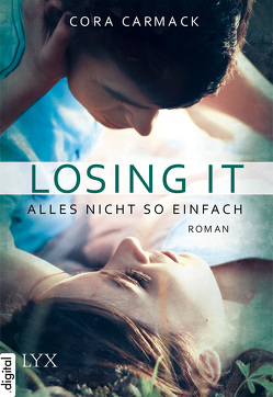 Losing it – Alles nicht so einfach von Carmack,  Cora, Häußler,  Sonja