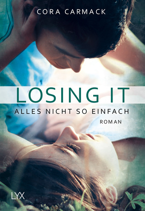 Losing it – Alles nicht so einfach von Carmack,  Cora, Häußler,  Sonja