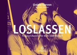 Loslassen von Karven,  Ursula, Skuban,  Ralph