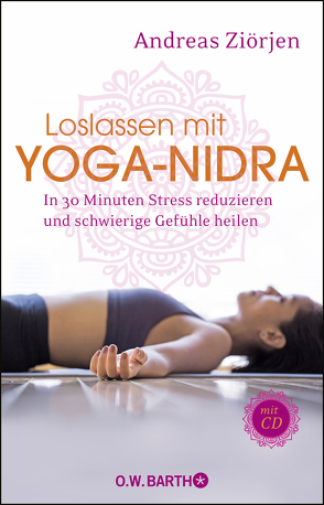 Loslassen mit Yoga-Nidra von Ziörjen,  Andreas